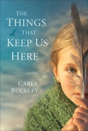 Featured image for Zusammenfassung von "Die Dinge, die uns hier festhalten" von Carla Buckley