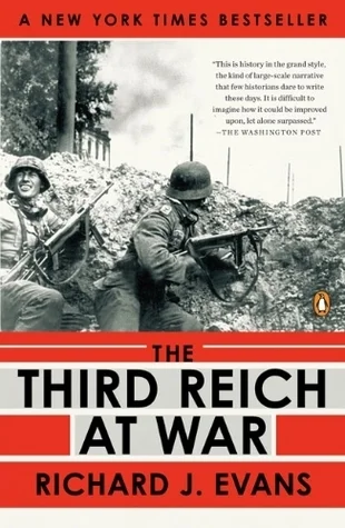 Featured image for Zusammenfassung von „Das Dritte Reich im Krieg“ von Richard J. Evans