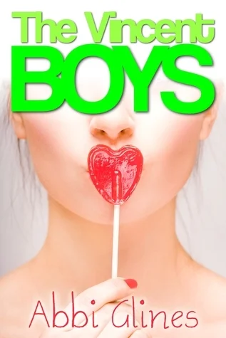 Featured image for Zusammenfassung von 'The Vincent Boys' von Abbi Glines