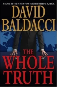 Featured image for Zusammenfassung von 'Die ganze Wahrheit' von David Baldacci
