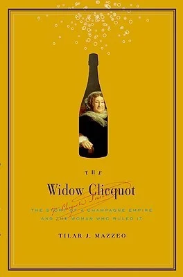 Featured image for Zusammenfassung von 'Die Witwe Clicquot' von Tilar J. Mazzeo