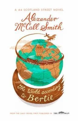 Featured image for Zusammenfassung von "Die Welt entspricht Bertie" von Alexander McCall Smith