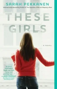 Featured image for Zusammenfassung von 'These Girls' von Sarah Pekkanen