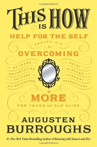 Featured image for Zusammenfassung von 'So geht's' von Augusten Burroughs