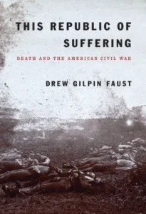 Featured image for Zusammenfassung von 'Diese Republik des Leidens: Tod und der Amerikanische Bürgerkrieg' von Drew Gilpin Faust