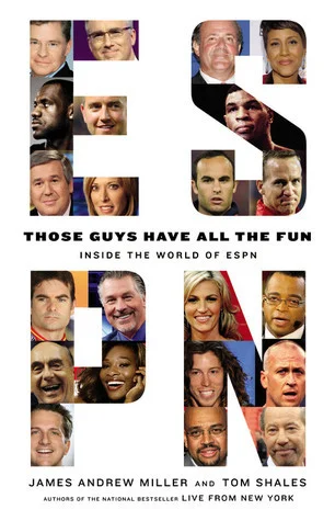 Featured image for Zusammenfassung von 'Those Guys Have All the Fun: Inside the World of ESPN' von James Andrew Miller und Tom Shales
