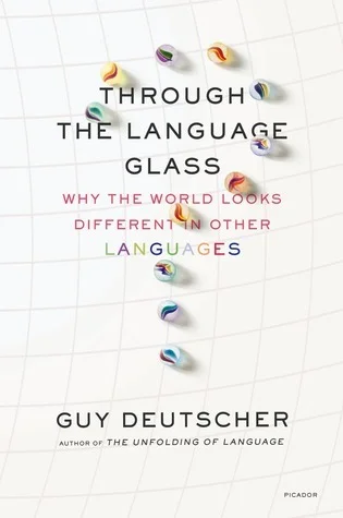Featured image for Zusammenfassung von 'Das sprachliche Fenster' von Guy Deutscher