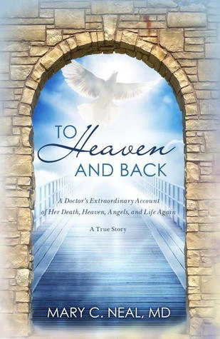 Featured image for Zusammenfassung von 'To Heaven and Back' von Mary C. Neal