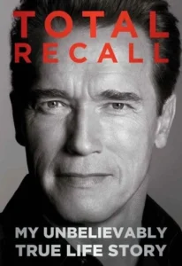 Featured image for Zusammenfassung von „Total Recall: Meine unglaubliche Lebensgeschichte“ von Arnold Schwarzenegger