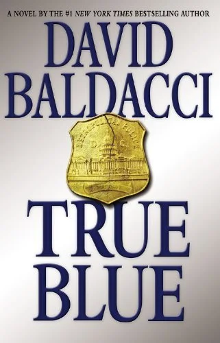 Featured image for "Zusammenfassung von 'True Blue' von David Baldacci"