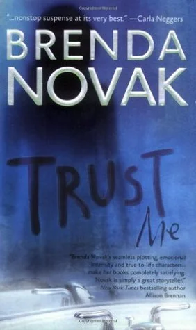 Featured image for Zusammenfassung von 'Trust Me' von Brenda Novak