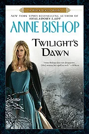 Featured image for Zusammenfassung von 'Twilight's Dawn' von Anne Bishop