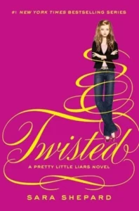 Featured image for Zusammenfassung von 'Pretty Little Liars: Twisted' von Sara Shepard