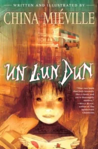 Featured image for Zusammenfassung von 'Un Lun Dun' von China Miéville