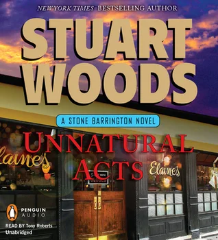 Featured image for Zusammenfassung von 'Unnatural Acts' von Stuart Woods