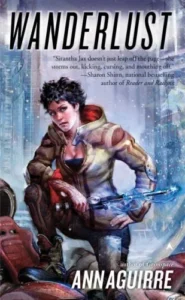 Featured image for Zusammenfassung von 'Wanderlust' von Ann Aguirre