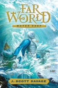 Featured image for Zusammenfassung von 'Farworld: Wasserwächter' von J. Scott Savage