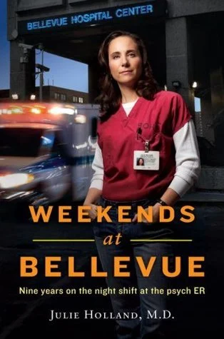 Featured image for Zusammenfassung von 'Weekends at Bellevue: Nine Years on the Night Shift at the Psych E.R.' von Julie Holland