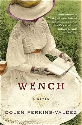 Featured image for Zusammenfassung von „Wench“ von Dolen Perkins-Valdez
