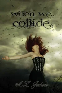 Featured image for Zusammenfassung von 'When We Collide' von A.L. Jackson