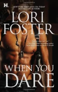 Featured image for Zusammenfassung von 'When You Dare' von Lori Foster