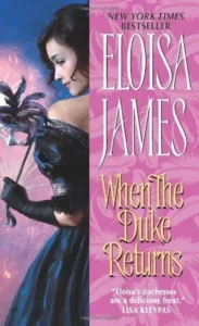 Featured image for Zusammenfassung von 'Wenn der Herzog zurückkehrt' von Eloisa James