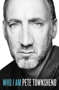 Featured image for Zusammenfassung von 'Who I Am' von Pete Townshend