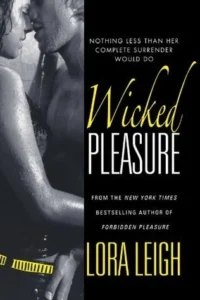 Featured image for Zusammenfassung von 'Wicked Pleasure' von Lora Leigh