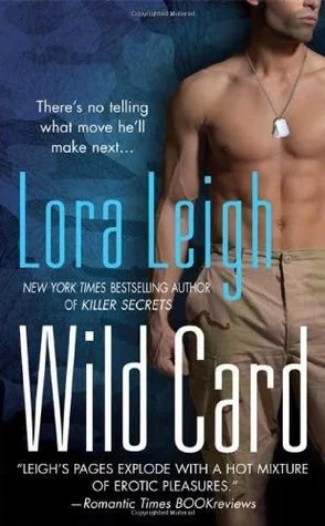 Featured image for Zusammenfassung von 'Wild Card' von Lora Leigh