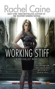 Featured image for Zusammenfassung von 'Working Stiff' von Rachel Caine