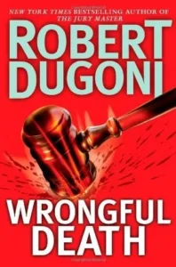 Featured image for Zusammenfassung von 'Wrongful Death' von Robert Dugoni