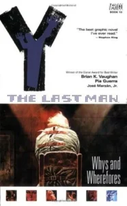 Featured image for Zusammenfassung von „Y: Der letzte Mann, Band 10: Warum und Wozu“ von Brian K. Vaughan