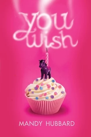 Featured image for Zusammenfassung von 'You Wish' von Mandy Hubbard