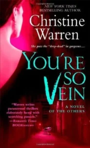 Featured image for Zusammenfassung von 'You're So Vein' von Christine Warren