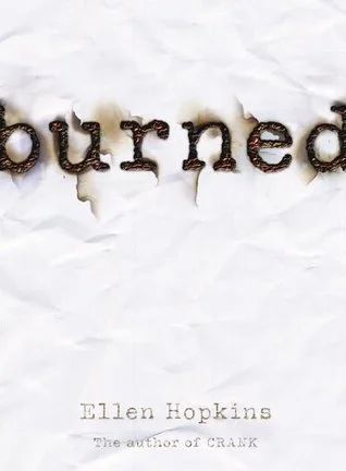 Featured image for Zusammenfassung von 'Burned' von Ellen Hopkins