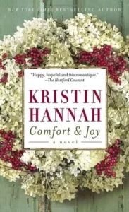 Featured image for Zusammenfassung von 'Trost und Freude' von Kristin Hannah