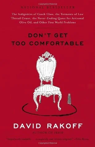 Featured image for Zusammenfassung von 'Don't Get Too Comfortable' von David Rakoff