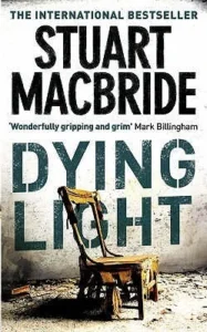 Featured image for Zusammenfassung von 'Dying Light' von Stuart MacBride