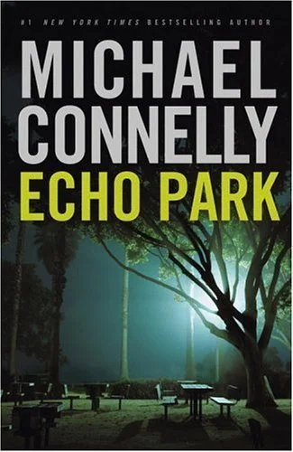 Featured image for Zusammenfassung von 'Echo Park' von Michael Connelly