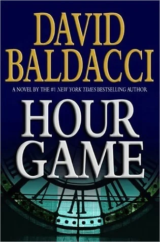 Featured image for Zusammenfassung von 'Hour Game' von David Baldacci