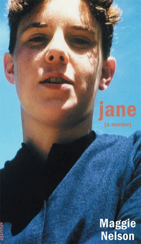 Featured image for Zusammenfassung von „Jane: Ein Mord“ von Maggie Nelson