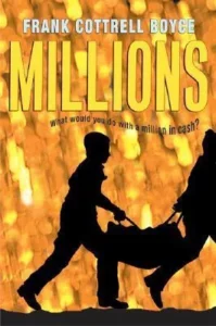 Featured image for Zusammenfassung von "Millionen" von Frank Cottrell Boyce