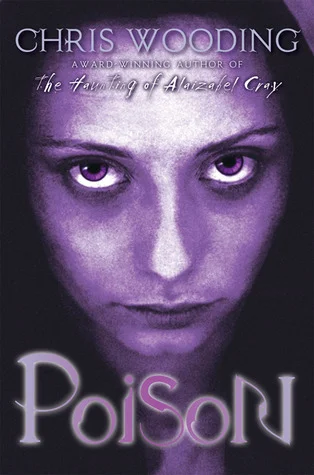 Featured image for Zusammenfassung von 'Poison' von Chris Wooding