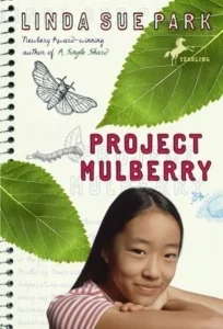 Featured image for Zusammenfassung von "Project Mulberry" von Linda Sue Park
