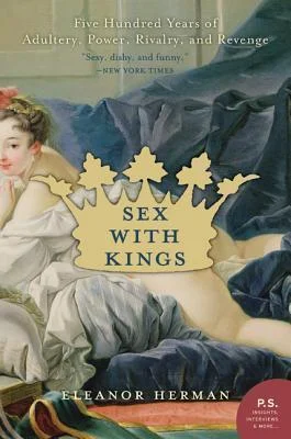 Featured image for Zusammenfassung von 'Sex mit Königen' von Eleanor Herman