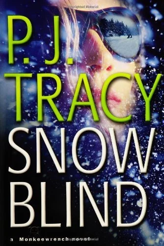 Featured image for Zusammenfassung von 'Snow Blind' von P.J. Tracy