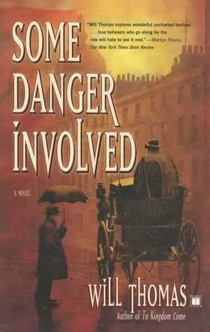 Featured image for "Zusammenfassung von 'Some Danger Involved' von Will Thomas"