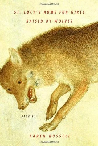 Featured image for Zusammenfassung von 'St. Lucy's Home for Girls Raised by Wolves' von Karen Russell