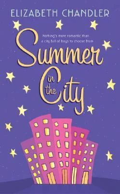 Featured image for Zusammenfassung von "Summer in the City" von Elizabeth Chandler