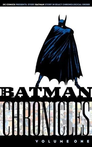 Featured image for Zusammenfassung von 'The Batman Chronicles, Vol. 1' von Bill Finger